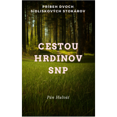 CESTOU HRDINOV SNP
